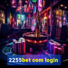 2255bet com login