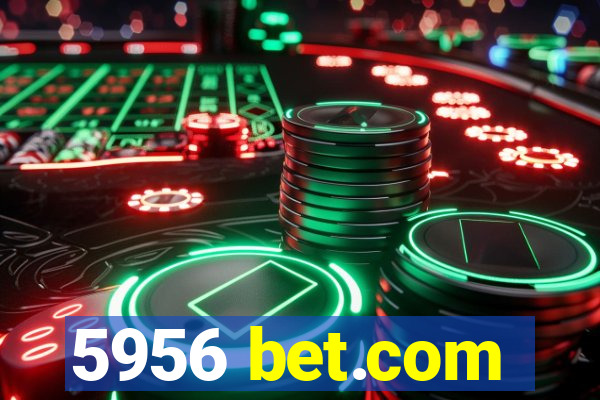 5956 bet.com