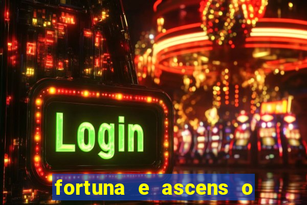 fortuna e ascens o livro pdf grátis