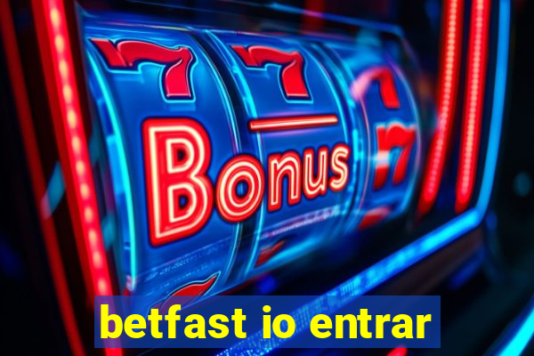 betfast io entrar