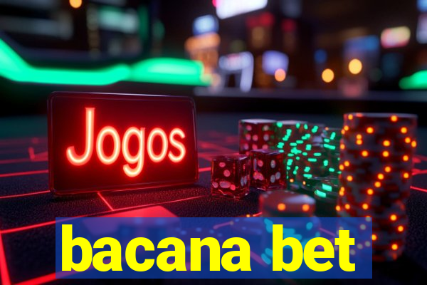 bacana bet