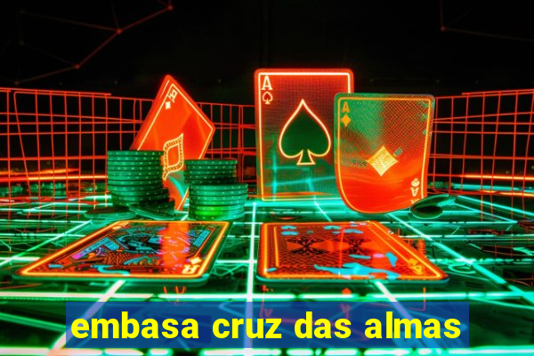 embasa cruz das almas