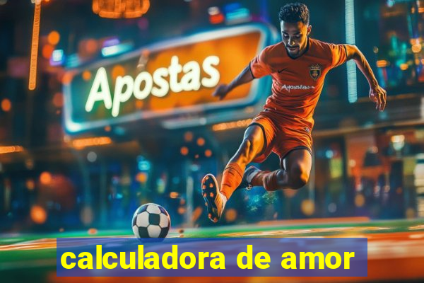 calculadora de amor