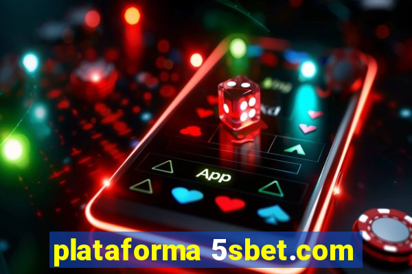 plataforma 5sbet.com