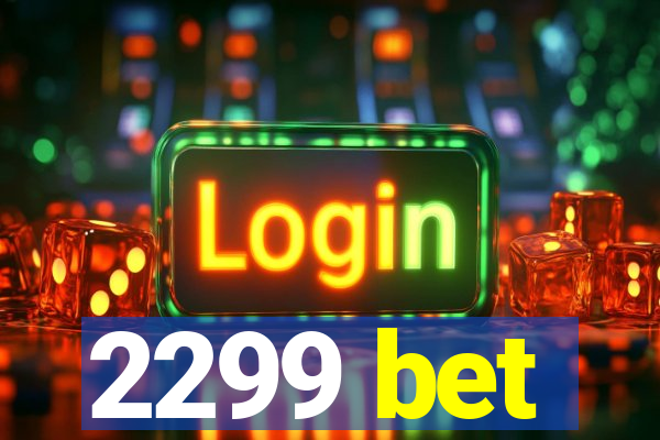 2299 bet