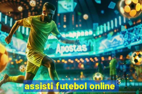 assisti futebol online