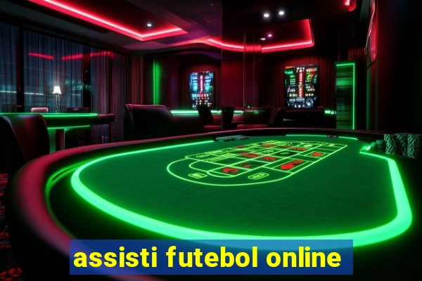 assisti futebol online