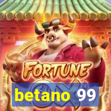 betano 99