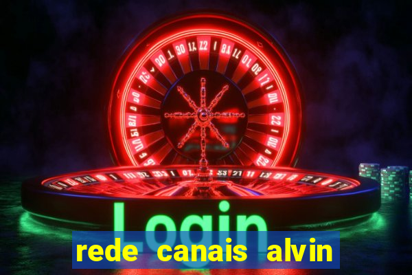 rede canais alvin e os esquilos