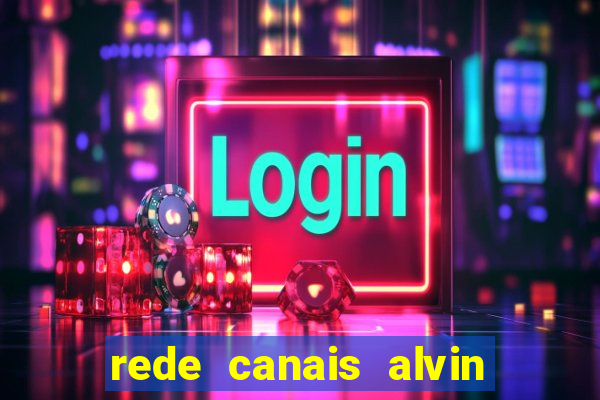 rede canais alvin e os esquilos