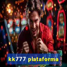 kk777 plataforma