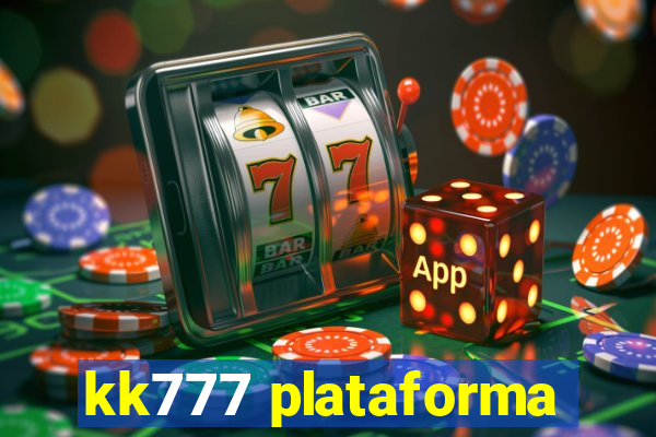 kk777 plataforma