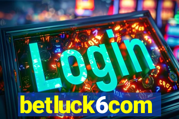 betluck6com