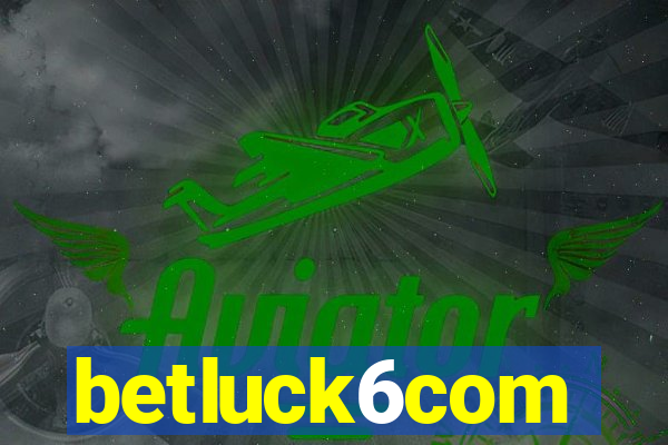 betluck6com