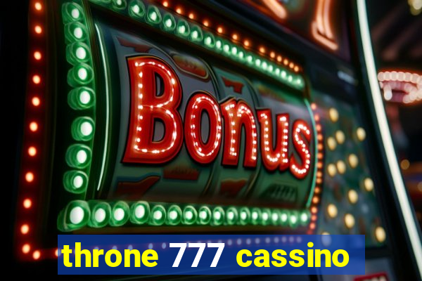 throne 777 cassino