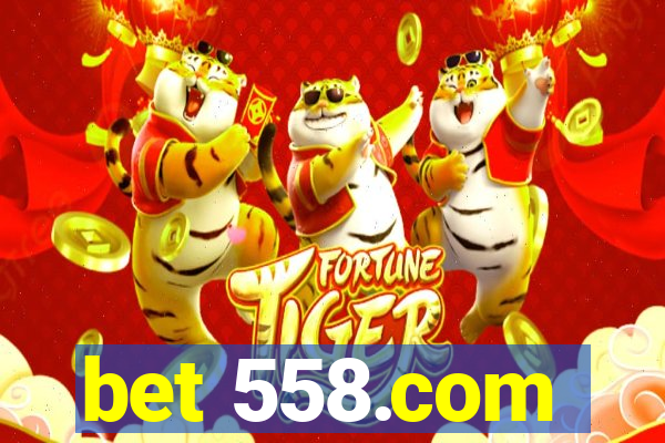 bet 558.com