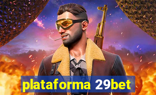 plataforma 29bet