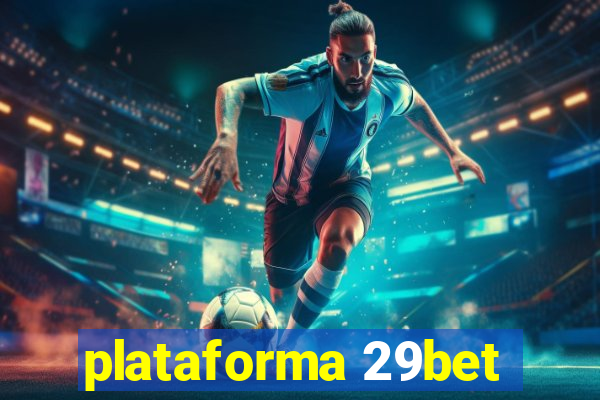 plataforma 29bet