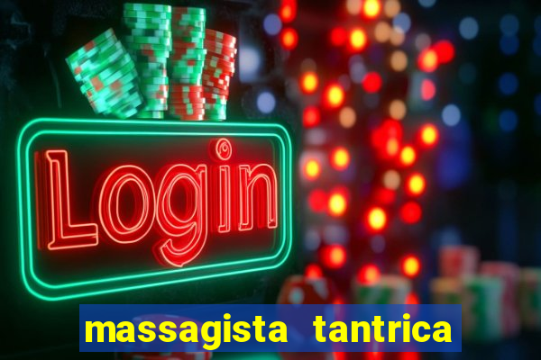 massagista tantrica porto alegre