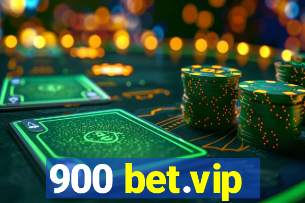 900 bet.vip