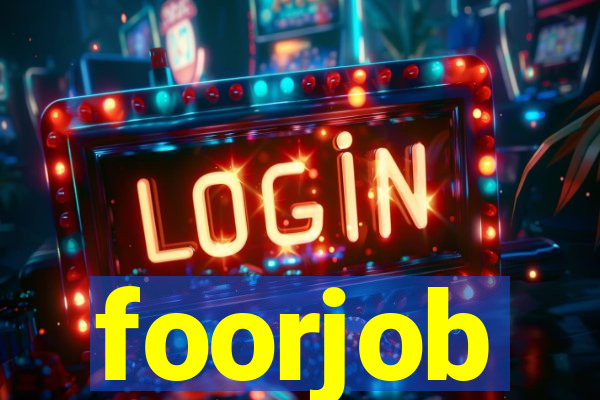 foorjob