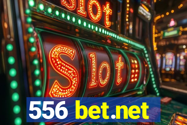 556 bet.net