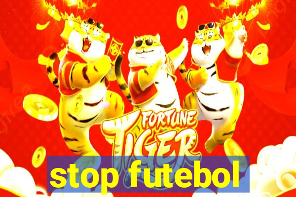 stop futebol