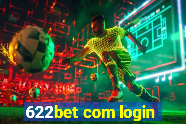 622bet com login