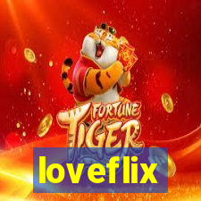 loveflix