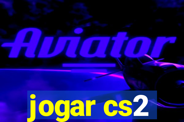 jogar cs2