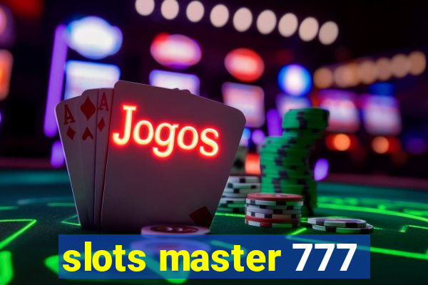 slots master 777