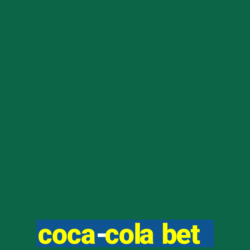 coca-cola bet