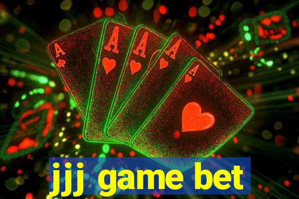 jjj game bet