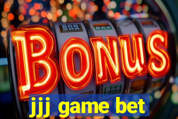 jjj game bet