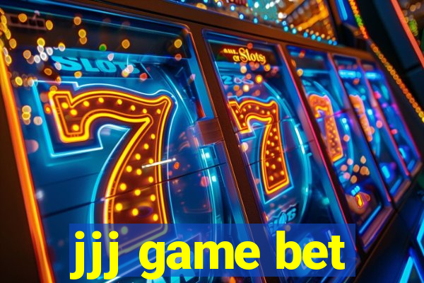 jjj game bet