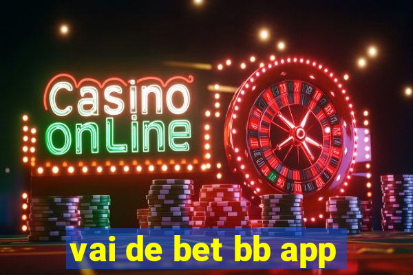 vai de bet bb app