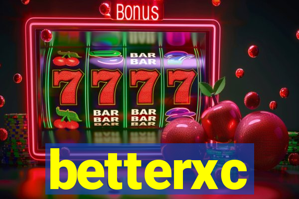 betterxc