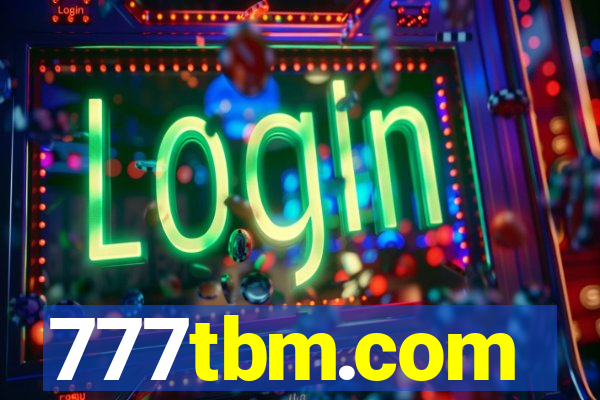 777tbm.com