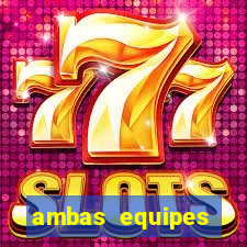 ambas equipes marcam ou mais de 2.5