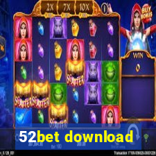 52bet download