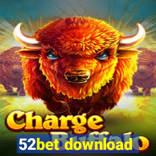 52bet download