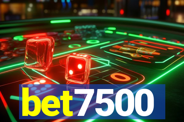 bet7500