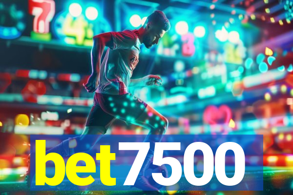 bet7500