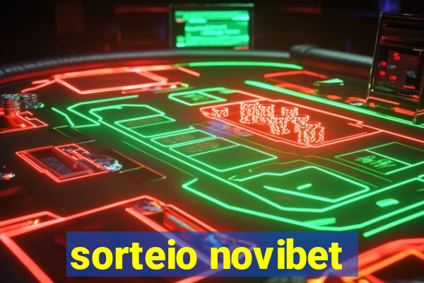 sorteio novibet