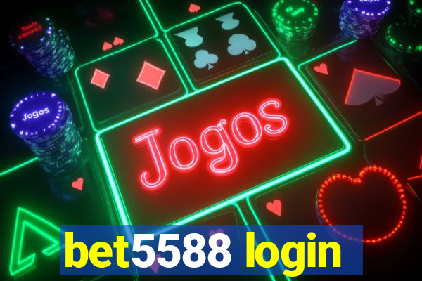 bet5588 login