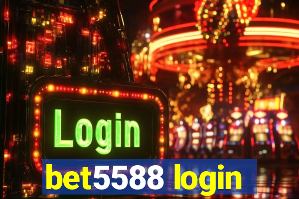 bet5588 login