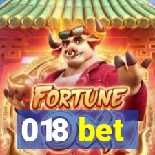 018 bet