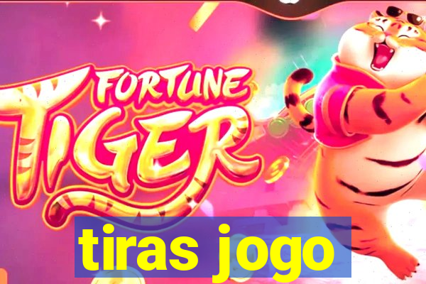 tiras jogo