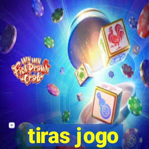 tiras jogo