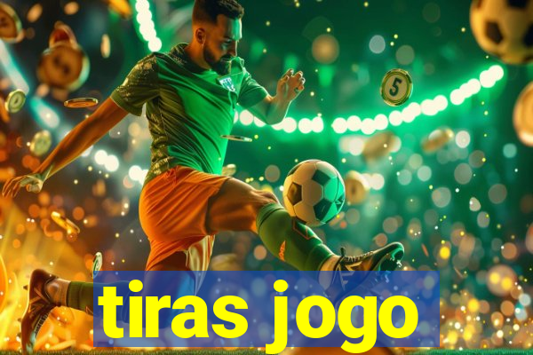 tiras jogo